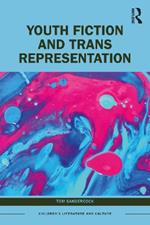 Youth Fiction and Trans Representation