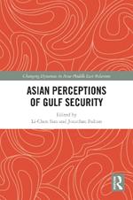 Asian Perceptions of Gulf Security