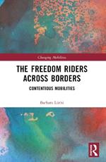 The Freedom Riders Across Borders: Contentious Mobilities