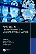 Advances in Deep Learning for Medical Image Analysis