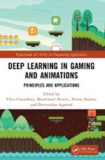 Deep Learning in Gaming and Animations: Principles and Applications