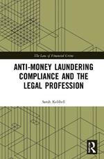 Anti-Money Laundering Compliance and the Legal Profession