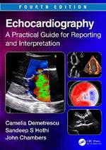 Echocardiography: A Practical Guide for Reporting and Interpretation