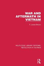 War and Aftermath in Vietnam