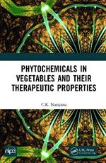 Phytochemicals in Vegetables and their Therapeutic Properties