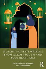 Muslim Women’s Writing from across South and Southeast Asia