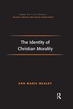 The Identity of Christian Morality