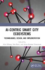 AI-Centric Smart City Ecosystems: Technologies, Design and Implementation