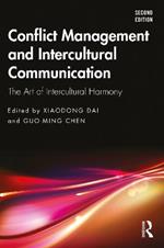 Conflict Management and Intercultural Communication: The Art of Intercultural Harmony