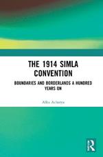 Boundaries and Borderlands: A Century after the 1914 Simla Convention