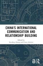 China's International Communication and Relationship Building