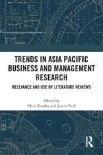 Trends in Asia Pacific Business and Management Research: Relevance and Use of Literature Reviews