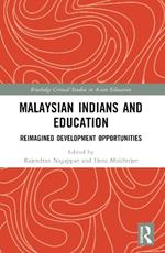 Malaysian Indians and Education: Reimagined Development Opportunities