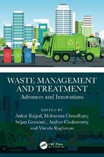 Waste Management and Treatment: Advances and Innovations