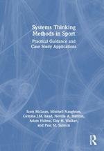 Systems Thinking Methods in Sport: Practical Guidance and Case Study Applications