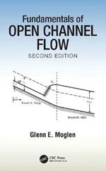 Fundamentals of Open Channel Flow