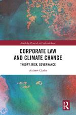 Corporate Law and Climate Change: Theory, Risk, Governance