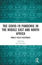 The COVID-19 Pandemic in the Middle East and North Africa: Public Policy Responses