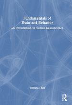 Fundamentals of Brain and Behavior: An Introduction to Human Neuroscience