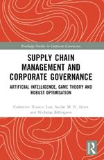 Supply Chain Management and Corporate Governance: Artificial Intelligence, Game Theory and Robust Optimisation