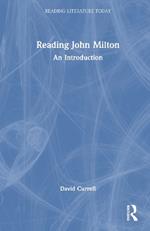 Reading John Milton: An Introduction