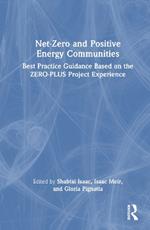 Net-Zero and Positive Energy Communities: Best Practice Guidance Based on the ZERO-PLUS Project Experience