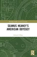 Seamus Heaney’s American Odyssey