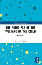 The Principle of the Welfare of the Child: A History