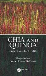 Chia and Quinoa: Superfoods for Health