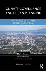 Climate Governance and Urban Planning: Implementing Low-Carbon Development Patterns