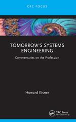 Tomorrow's Systems Engineering: Commentaries on the Profession