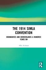 Boundaries and Borderlands: A Century after the 1914 Simla Convention