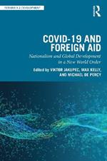 COVID-19 and Foreign Aid: Nationalism and Global Development in a New World Order