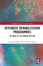 Offender Rehabilitation Programmes: The Role of the Prison Officer