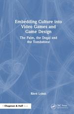 Embedding Culture into Video Games and Game Design: The Palm, the Dogai and the Tombstone