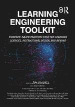 Learning Engineering Toolkit: Evidence-Based Practices from the Learning Sciences, Instructional Design, and Beyond