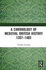 A Chronology of Medieval British History: 1307–1485