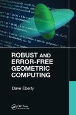 Robust and Error-Free Geometric Computing