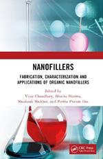 Nanofillers: Fabrication, Characterization and Applications of Organic Nanofillers