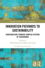 Innovation Pathways to Sustainability: Conversations Towards Complex Systems of Governance