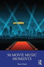 50 Movie Music Moments