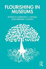 Flourishing in Museums: Towards a Positive Museology