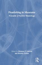 Flourishing in Museums: Towards a Positive Museology