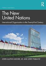 The New United Nations: International Organization in the Twenty-First Century