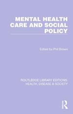 Mental Health Care and Social Policy