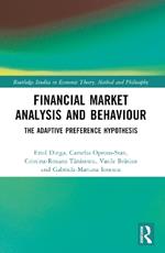 Financial Market Analysis and Behaviour: The Adaptive Preference Hypothesis