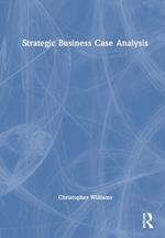 Strategic Business Case Analysis