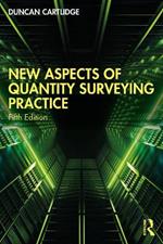 New Aspects of Quantity Surveying Practice