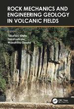 Rock Mechanics and Engineering Geology in Volcanic Fields: 5th International Workshop on Rock Mechanics and Engineering Geology in Volcanic Fields (RMEGV V, Fukuoka, Japan, 9–11 September 2021)