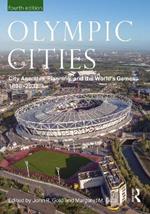 Olympic Cities: City Agendas, Planning, and the World’s Games, 1896 – 2032